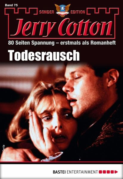 Todesrausch / Jerry Cotton Sonder-Edition Bd.75 (eBook, ePUB)