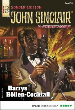 Harrys Höllen-Cocktail / John Sinclair Sonder-Edition Bd.73 (eBook, ePUB) - Dark, Jason