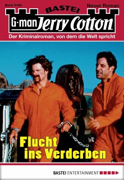 Flucht ins Verderben / Jerry Cotton Bd.3169 (eBook, ePUB) - Cotton, Jerry