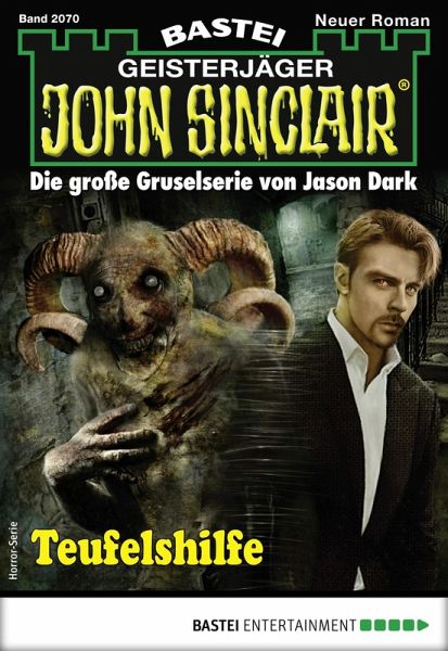 Jason Dark 2070 NEU Teufelshilfe JOHN SINCLAIR ROMAN Nr 