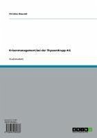 Krisenmanagement bei der ThyssenKrupp AG (eBook, ePUB)