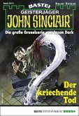 Der kriechende Tod / John Sinclair Bd.2071 (eBook, ePUB)