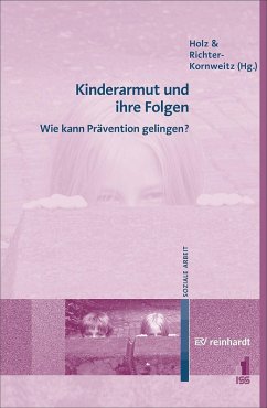 Kinderarmut und ihre Folgen (eBook, PDF)