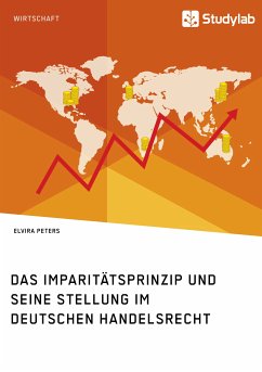 Das Imparitätsprinzip und seine Stellung im deutschen Handelsrecht (eBook, ePUB) - Peters, Elvira