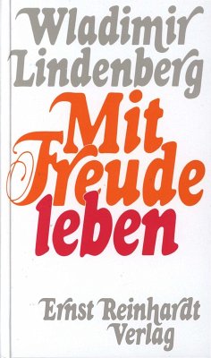 Mit Freude leben (eBook, PDF) - Lindenberg, Wladimir; Makridis, Natalja