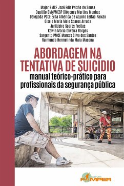 Abordagem na tentativa de suicídio (eBook, ePUB) - Borges, Kelvia Maria Oliveira; Macena, Raimunda Hermelinda Maia; de Sousa, José Edir Paixão; Arruda, Gisele Maria Melo Soares