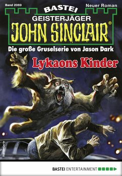 Lykaons Kinder / John Sinclair Bd.2069 (eBook, ePUB) - Hill, Ian Rolf