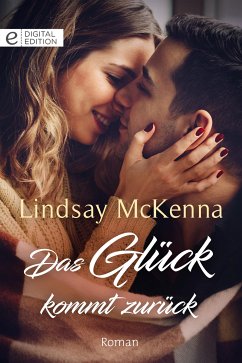 Das Glück kommt zurück (eBook, ePUB) - McKenna, Lindsay