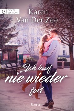 Ich lauf nie wieder fort (eBook, ePUB) - Zee, Karen Van Der