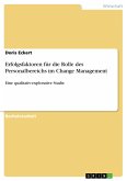 Erfolgsfaktoren für die Rolle des Personalbereichs im Change Management (eBook, PDF)