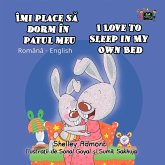 Îmi place să dorm în patul meu I Love to Sleep in My Own Bed (eBook, ePUB)