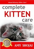 Complete Kitten Care (eBook, ePUB)