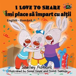 Cover I Love to Share Îmi place sa împart cu al¿ii (English Romanian Bilingual Collection) (eBook, ePUB)