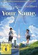 Your Name. - Gestern, heute und für... - Bild 1