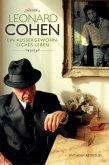 Leonard Cohen: Ein außergewöhnliches Leben (eBook, ePUB) Leonard Cohen: Ein außergewöhnliches Leben (eBook, ePUB)