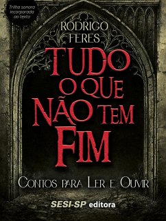 Tudo o que não tem fim (eBook, ePUB) - Feres, Rodrigo