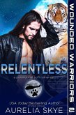 Relentless (Wounded Warriors, #2) (eBook, ePUB)