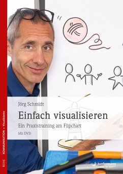 Einfach visualisieren (eBook, PDF) - Schmidt, Jörg