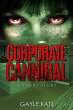 Corporate Cannibal: A Short Zombie... - Bild 1