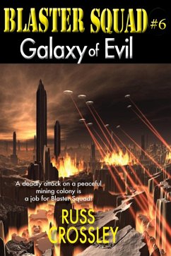 Cover Blaster Squad #6 Galaxy of Evil (eBook, ePUB)