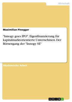 "Innogy goes IPO". Eigenfinanzierung für kapitalmarktorientierte Unternehmen. Der Börsengang der "Innogy SE" (eBook, PDF)