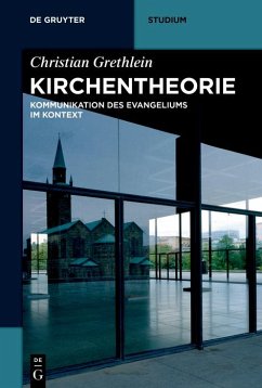 Kirchentheorie (eBook, ePUB) - Grethlein, Christian