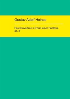 Heinze-Fest-Ouvertüre_Edition - Müller, Michael Florian