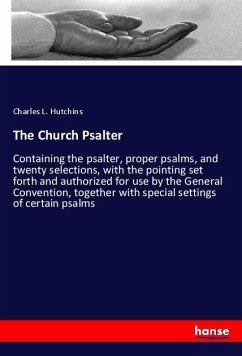 The Church Psalter - Hutchins, Charles L.