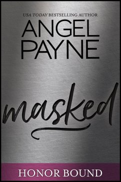 Masked (eBook, ePUB) - Payne, Angel