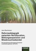 Reformpädagogik zwischen Re-Education, Bildungsexpansion und Missbrauchsskandal (eBook, PDF)