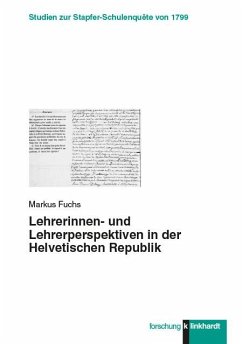 Lehrerinnen- und Lehrerperspektiven in der Helvetischen Republik (eBook, PDF) - Fuchs, Markus