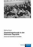 Staatsbürgerkunde in der Weimarer Republik (eBook, PDF)