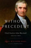Without Precedent (eBook, ePUB)