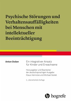 Psychische Störungen und Verhaltensauffälligkeiten bei Menschen mit intellektueller Beeinträchtigung (eBook, ePUB) - Došen, Anton