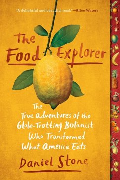 The Food Explorer (eBook, ePUB) - Stone, Daniel