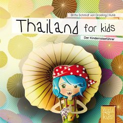 Thailand for kids - Schmidt von Groeling, Britta