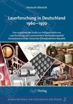 Laserforschung in Deutschland 1960-1970 - Albrecht, Helmuth