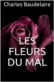 Les Fleurs du Mal (eBook, ePUB)