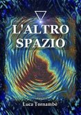 L'altro spazio (eBook, ePUB)