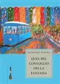 Quel bel convoglio della fantasia (eBook, ePUB)