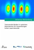 Transversale Moden in optischen Resonatoren für Anwendungen hoher Laserintensität