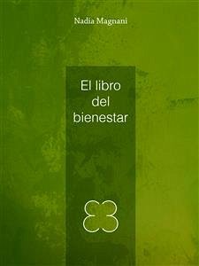 El libro del bienestar (eBook, ePUB) - Magnani, Nadia