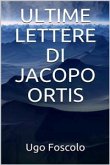 Ultime lettere di Jacopo Ortis (eBook, ePUB)