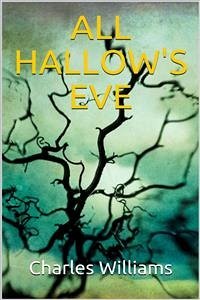 All Hallow's Eve (eBook, ePUB) - Williams, Charles