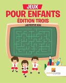 Jeux Pour Enfants Édition Trois