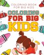 Coloring For Big Kids - Bild 1