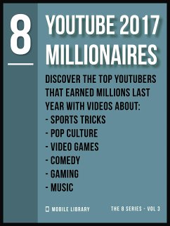 YouTube 2017 Millionaires 8 (eBook, ePUB) - Library, Mobile