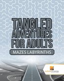 Tangled Adventures for Adults