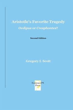 Aristotle's Favorite Tragedy - Scott, Gregory L