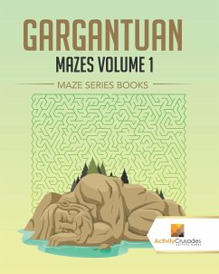 Gargantuan Mazes Volume 1 - Activity Crusades